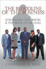 The Bloodline of the Business: God-Daddy: the Sequel and the Book of Michael