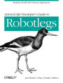 Actionscript Developer's Guide To Robotlegs