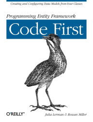 Title: Programming Entity Framework: Code First, Author: Julia Lerman