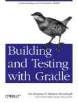 Alternative view 1 of Building and Testing with Gradle: Understanding Next-Generation Builds