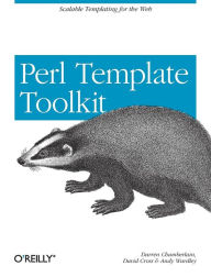 Title: Perl Template Toolkit: Scalable Templating for the Web, Author: Darren Chamberlain