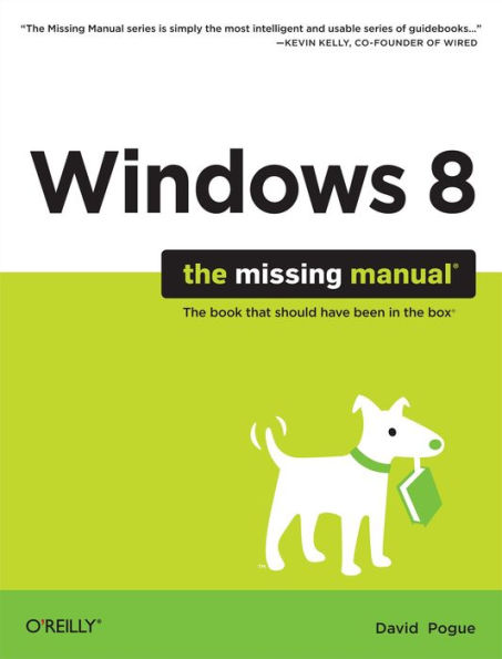 Windows 8: The Missing Manual