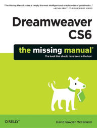 Title: Dreamweaver CS6: The Missing Manual, Author: David Sawyer McFarland