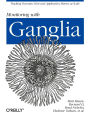Monitoring with Ganglia: Tracking Dynamic Host and Application Metrics at Scale