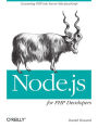 Node.js for PHP Developers: Porting PHP to Node.js