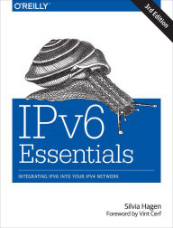Title: IPv6 Essentials: Integrating IPv6 into Your IPv4 Network, Author: Silvia Hagen