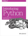 Introducing Python: Modern Computing in Simple Packages