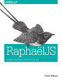 RaphaelJS: Graphics and Visualization on the Web