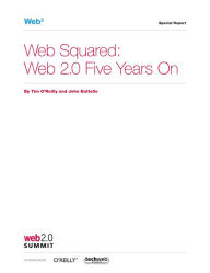 Title: Web Squared: Web 2.0 Five Years On, Author: Tim O'Reilly