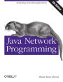 Java Network Programming: Developing Networked Applications