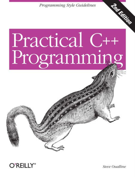 Practical C++ Programming: Programming Style Guidelines
