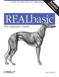 Title: REALBasic: TDG: The Definitive Guide, 2nd Edition, Author: Matt Neuburg