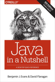Java in a Nutshell / Edition 6