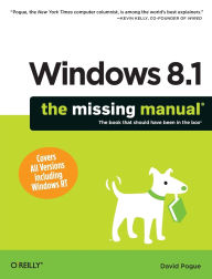 Title: Windows 8.1: The Missing Manual, Author: David Pogue