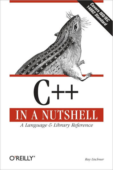 C++ In a Nutshell: A Desktop Quick Reference