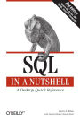 Alternative view 2 of SQL in a Nutshell: A Desktop Quick Reference