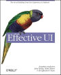 Effective UI: The Art of Building Great User Experience in Software