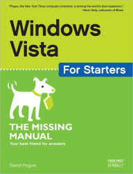 Windows Vista for Starters: The Missing Manual: The Missing Manual