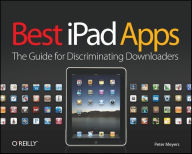 Best iPad Apps: The Guide for Discriminating Downloaders