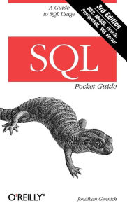 Title: SQL Pocket Guide: A Guide to SQL Usage, Author: Jonathan Gennick