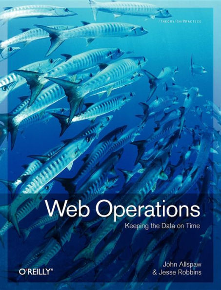 Web Operations: Keeping the Data On Time