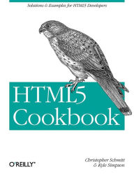 Title: HTML5 Cookbook: Solutions & Examples for HTML5 Developers, Author: Christopher Schmitt