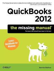Title: QuickBooks 2012: The Missing Manual, Author: Bonnie Biafore