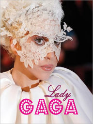 Title: Lady Gaga, Author: Sarah Parvis
