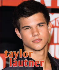 Title: Taylor Lautner, Author: Sarah Parvis