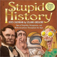 2012 Stupid History Box Calendar