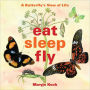 Eat Sleep Fly Little Gift Book