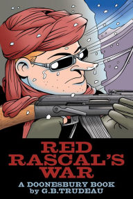 Title: Red Rascal's War, Author: Garry Trudeau