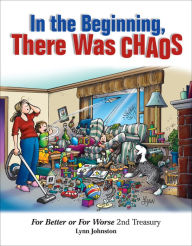 In the Beginning, There Was Chaos: For Better or For Worse 2nd Treasury