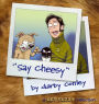 Say Cheesy: A Get Fuzzy Collection