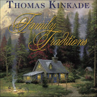 Title: Family Traditions, Author: Thomas Kinkade