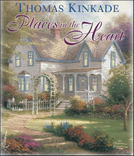Title: Places in the Heart, Author: Thomas Kinkade