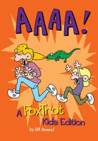 Title: AAAA!: A FoxTrot Kids Edition, Author: Bill Amend