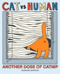 Alternative view 1 of Cat vs Human: Another Dose of Catnip