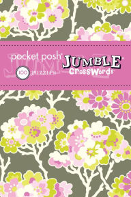 Title: Pocket Posh Jumble Crosswords 4: 100 Puzzles, Author: The Puzzle Society