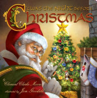 Title: Twas The Night Before Christmas: Illustrated by Jon Goodell, Author: Clement Clarke Moore