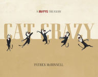 Cat Crazy: A Mutts Treasury