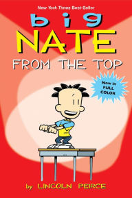 Title: Big Nate: From the Top (PagePerfect NOOK Book), Author: Lincoln Peirce
