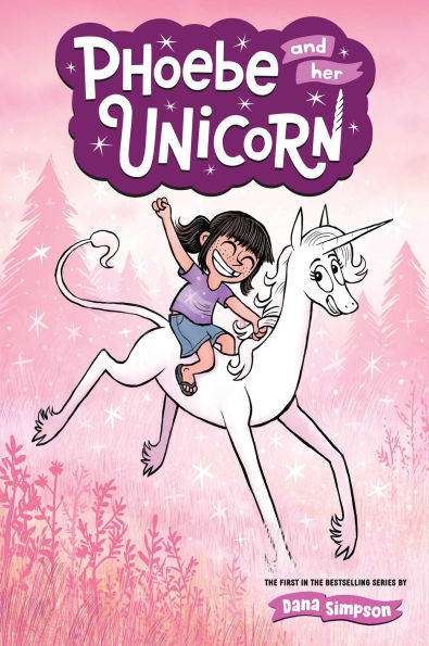 Phoebe and Her Unicorn (Phoebe and Her Unicorn Series #1)