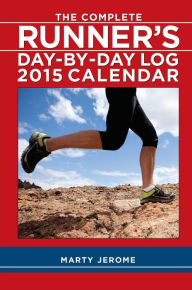 2015 Complete Runner's Day-by-Day Log Calendar