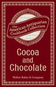 Title: Cocoa and Chocolate, Author: Walter Baker & Company