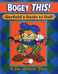 Bogey This! (PagePerfect NOOK Book): Garfield's Guide to Golf