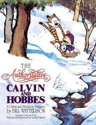 Title: The Authoritative Calvin and Hobbes: A Calvin and Hobbes Treasury, Author: Bill Watterson