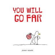 Title: You Will Go Far, Author: Jenny Kempe