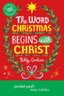 Pocket Posh Christmas Easy Sudoku 2: 100 Puzzles The word Christmas begins with Christ
