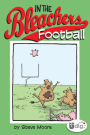 In the Bleachers: Football (PagePerfect NOOK Book)